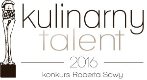 KULINARNY TALENT 2016 – finaliści konkursu