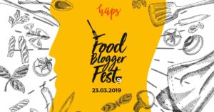 Gazeta.pl oraz Haps.pl zapraszają blogerów i pasjonatów kulinarnych na 9. edycję Food Blogger Fest