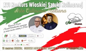 XVI Konkurs Włoskiej Sztuki Kulinarnej Arte Culinaria Italiana